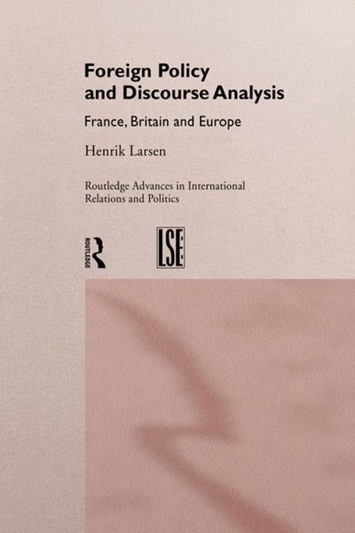 Cover of the book Foreign Policy and Discourse Analysis by Henrik Larsen, Taylor and Francis