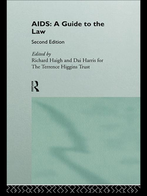 Cover of the book AIDS: A Guide to the Law by , Taylor and Francis