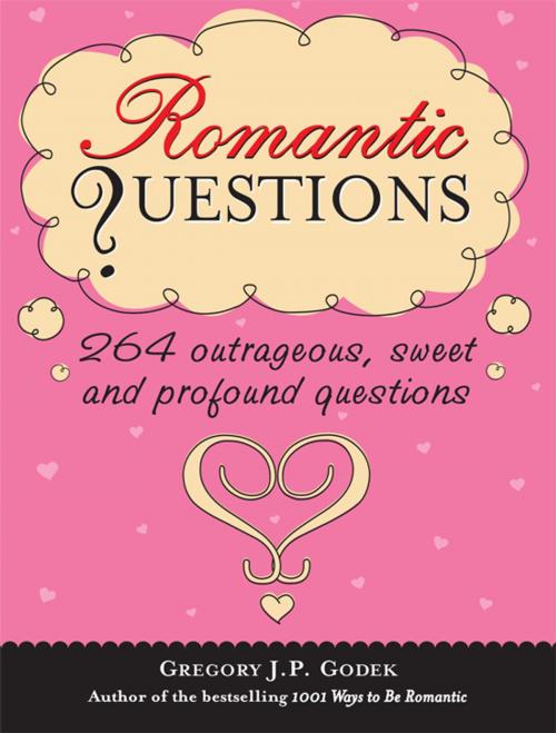 Cover of the book Romantic Questions by Gregory Godek, Sourcebooks