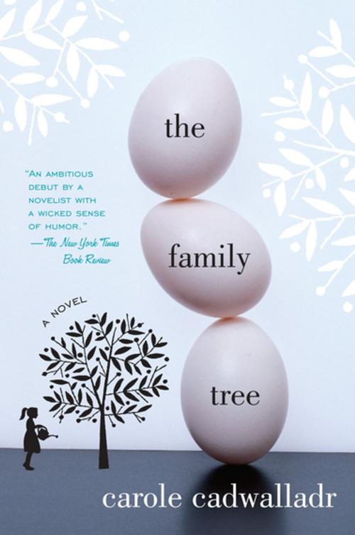Cover of the book The Family Tree by Carole Cadwalladr, Penguin Publishing Group