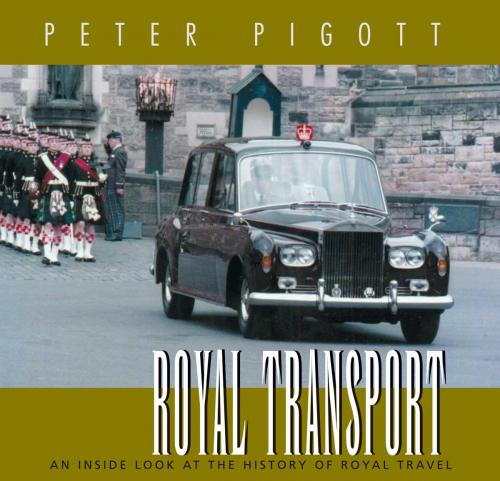 Cover of the book Royal Transport by Peter Pigott, Dundurn