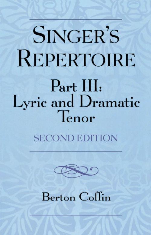 Cover of the book The Singer's Repertoire, Part III by Berton Coffin, Scarecrow Press