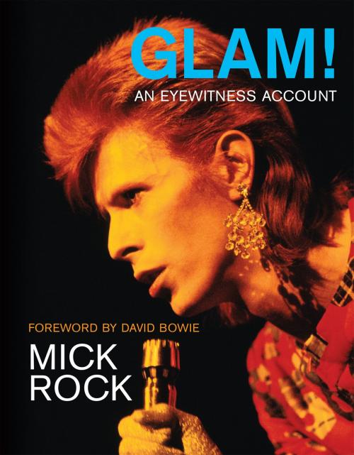 Cover of the book Glam!: An Eyewitness Account by Mick Rock, Music Sales Limited