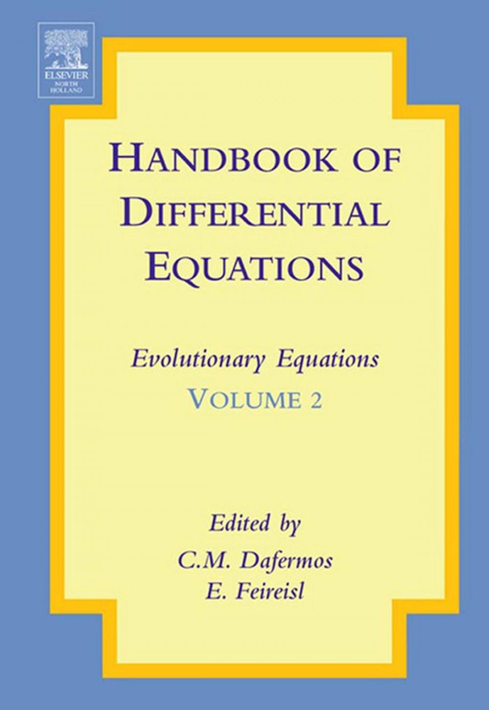 Big bigCover of Handbook of Differential Equations: Evolutionary Equations