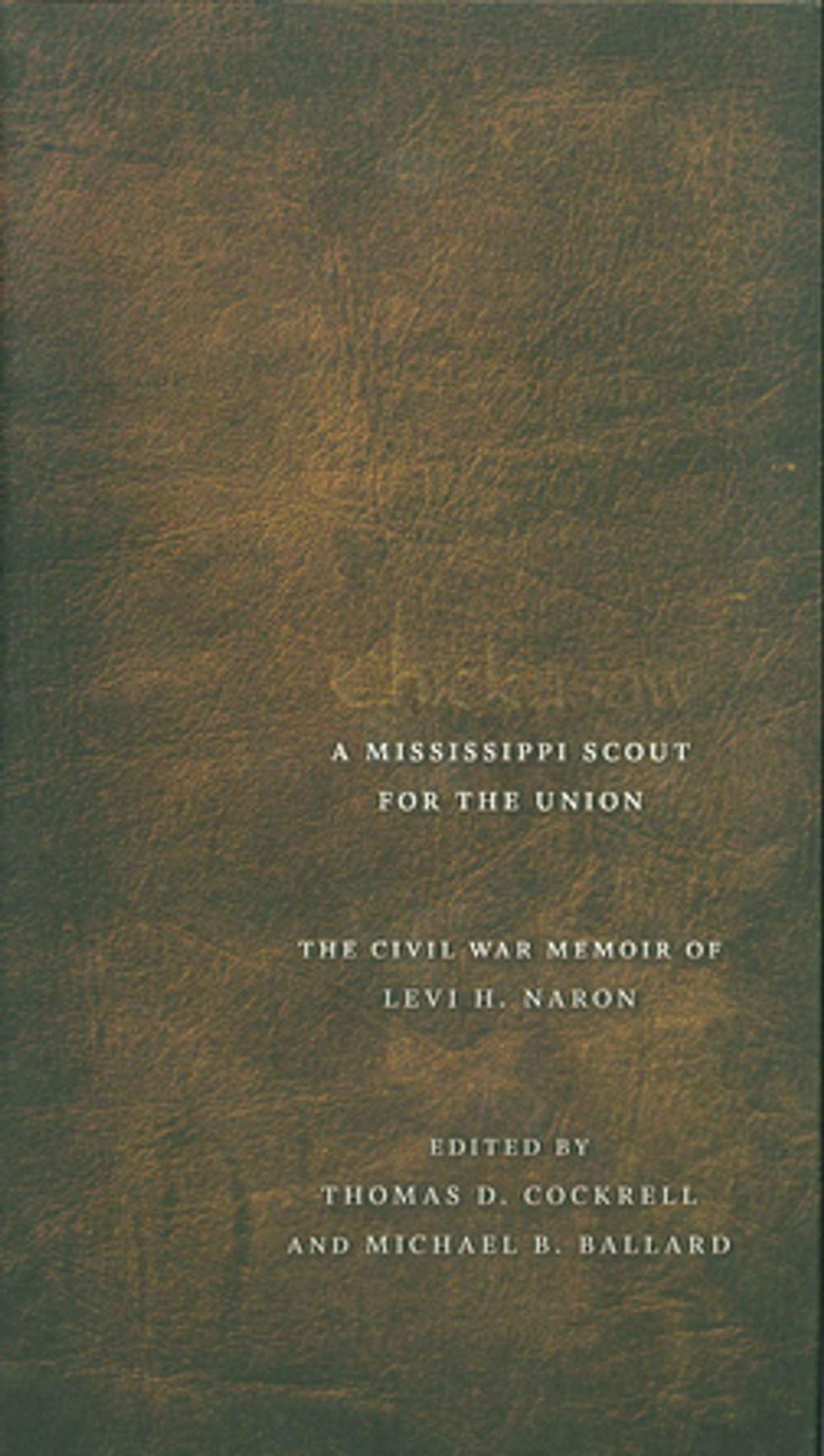 Big bigCover of Chickasaw, a Mississippi Scout for the Union