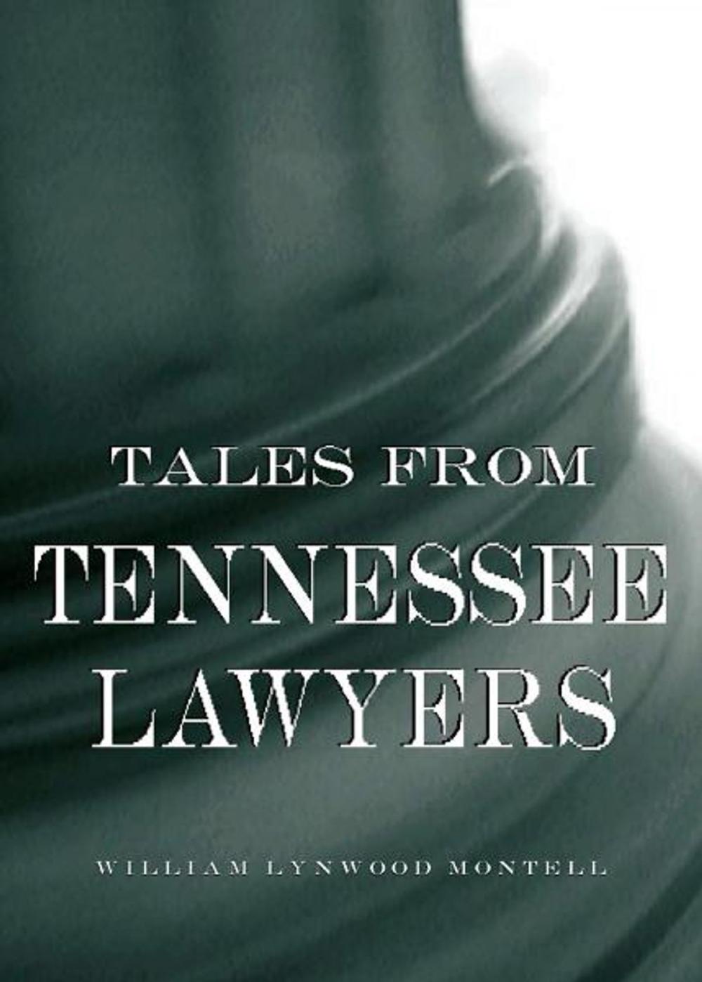 Big bigCover of Tales from Tennessee Lawyers