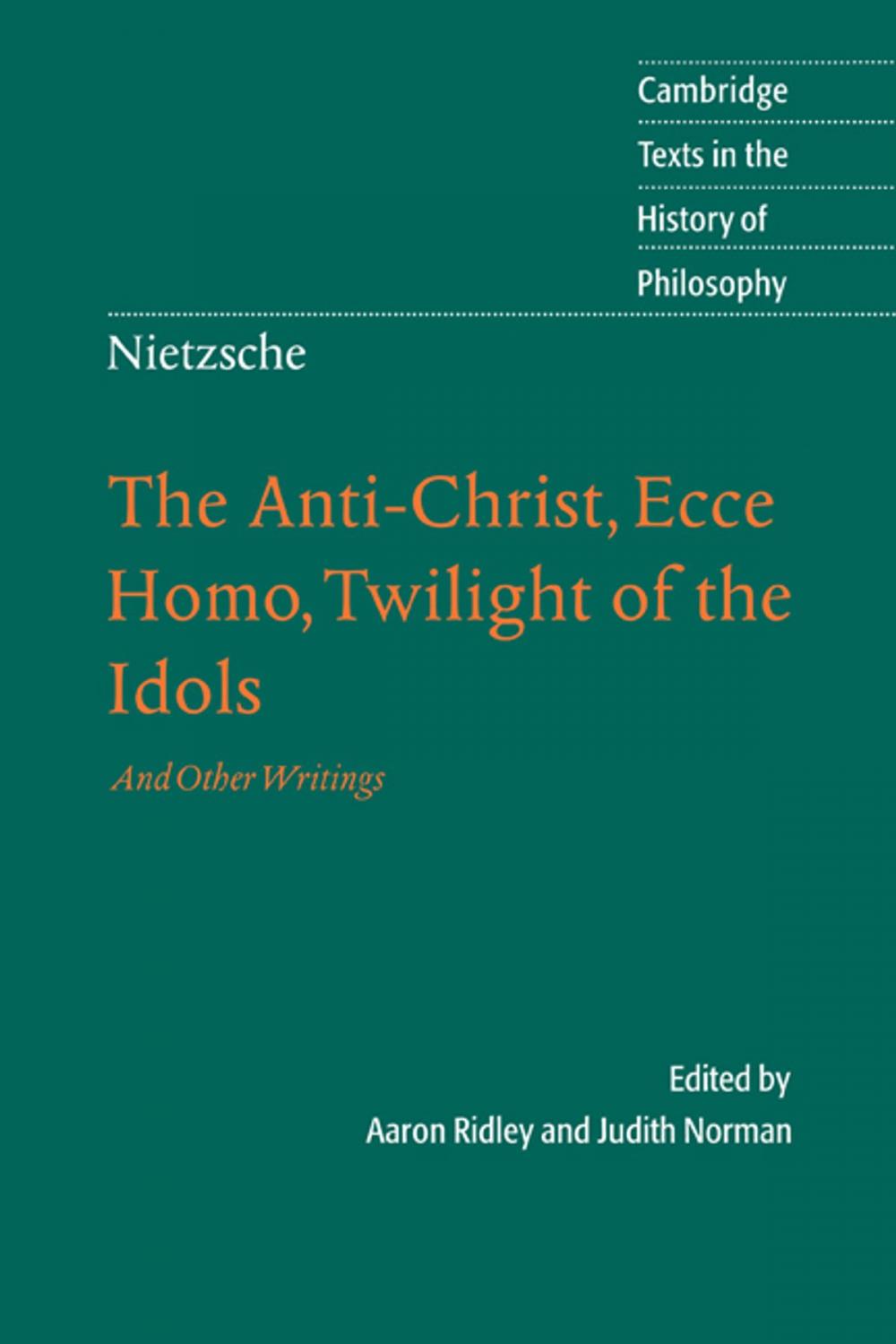 Big bigCover of Nietzsche: The Anti-Christ, Ecce Homo, Twilight of the Idols