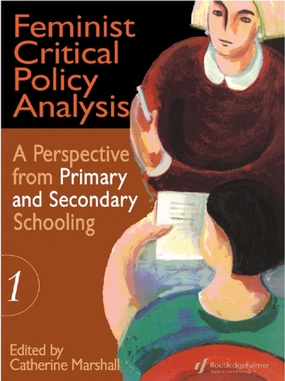 Big bigCover of Feminist Critical Policy Analysis I