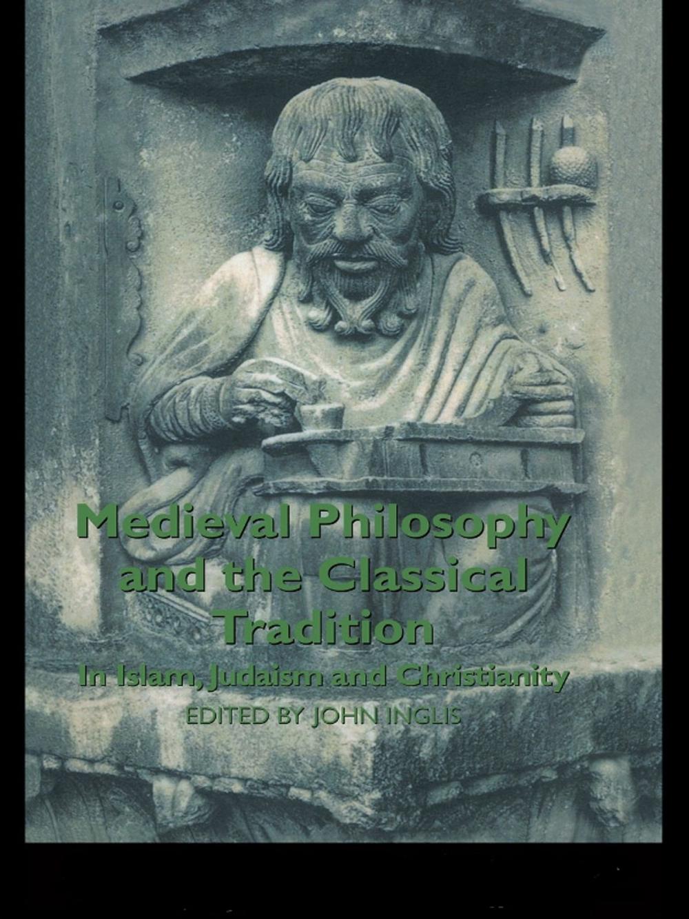 Big bigCover of Medieval Philosophy and the Classical Tradition