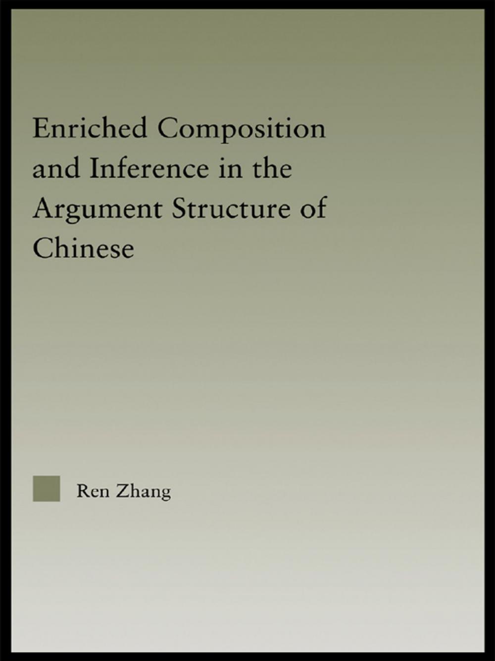 Big bigCover of Enriched Composition and Inference in the Argument Structure of Chinese