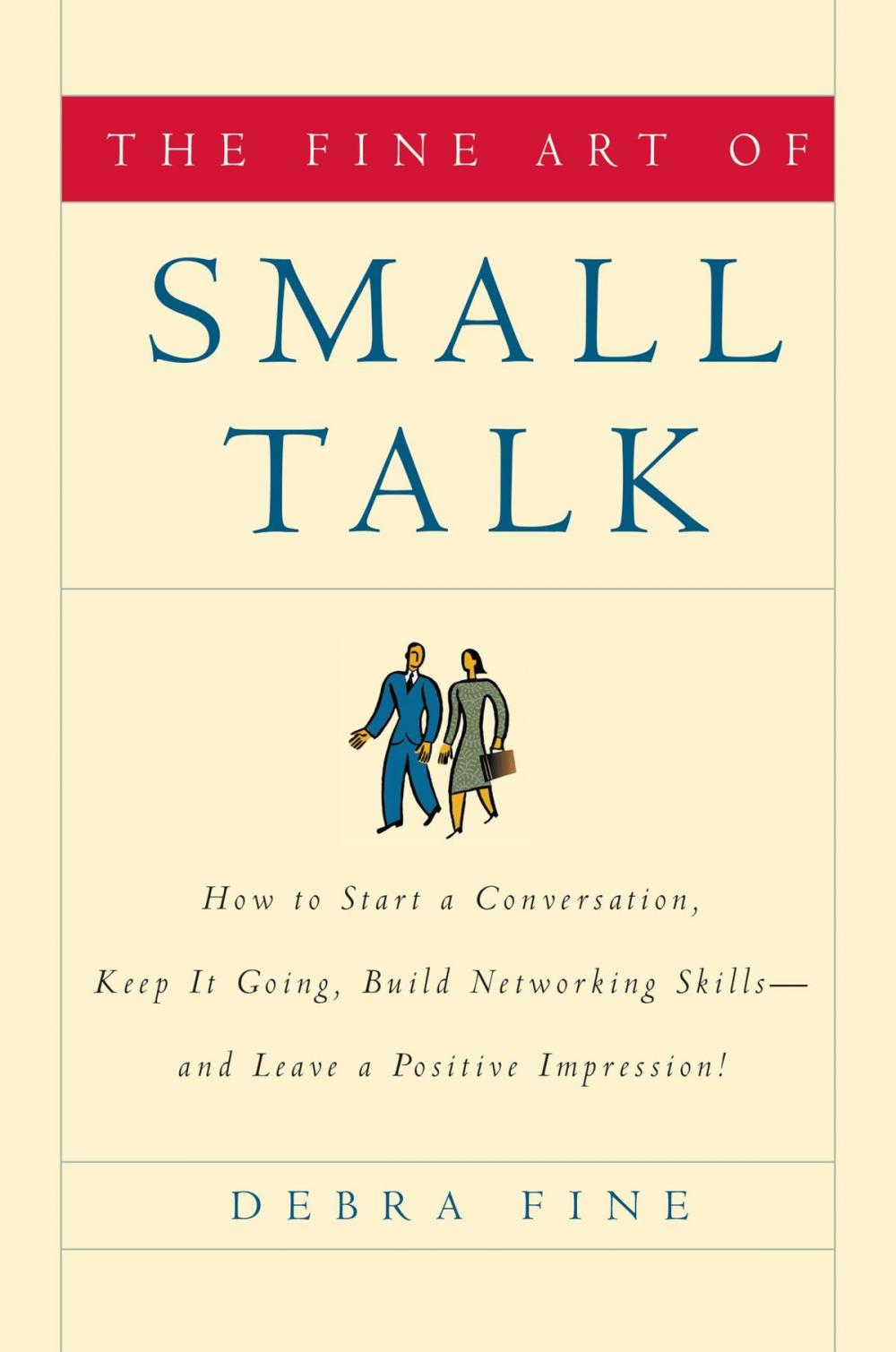 Big bigCover of The Fine Art of Small Talk