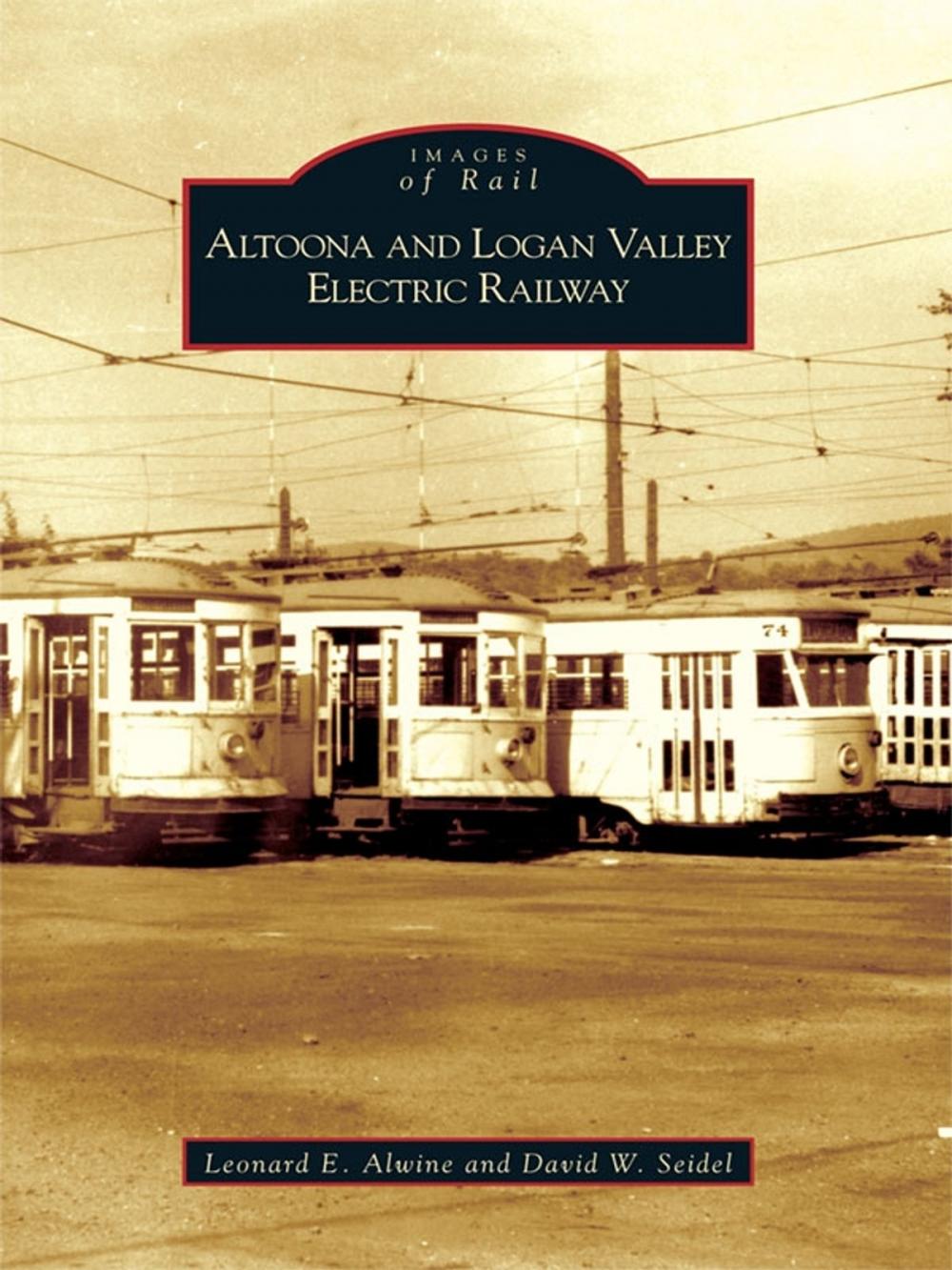 Big bigCover of Altoona and Logan Valley Electric Railway