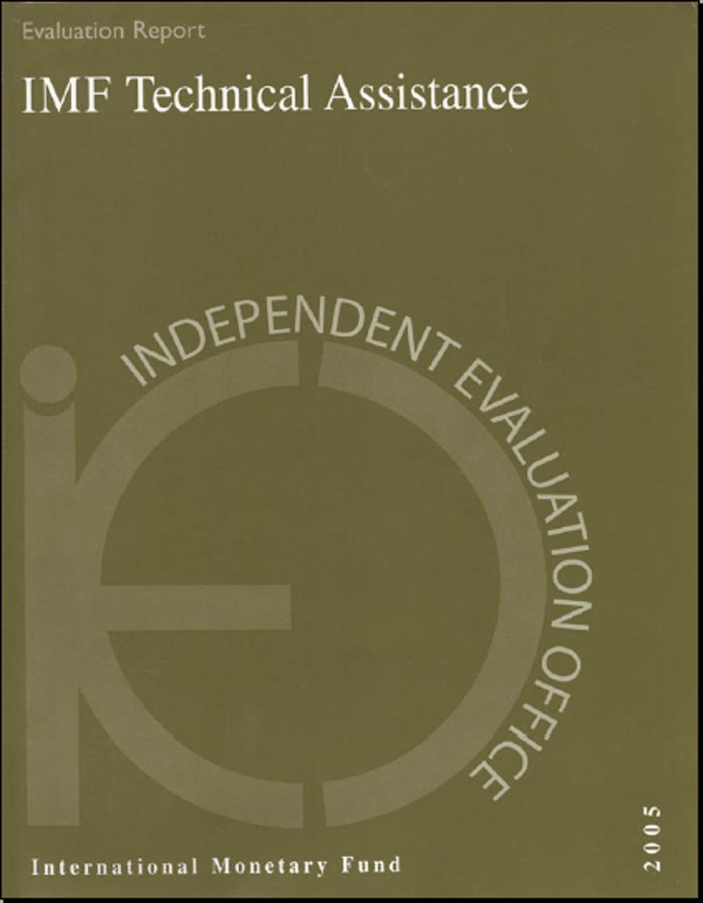 Big bigCover of Ieo Evaluation Report IMF Technical Assistance 2005