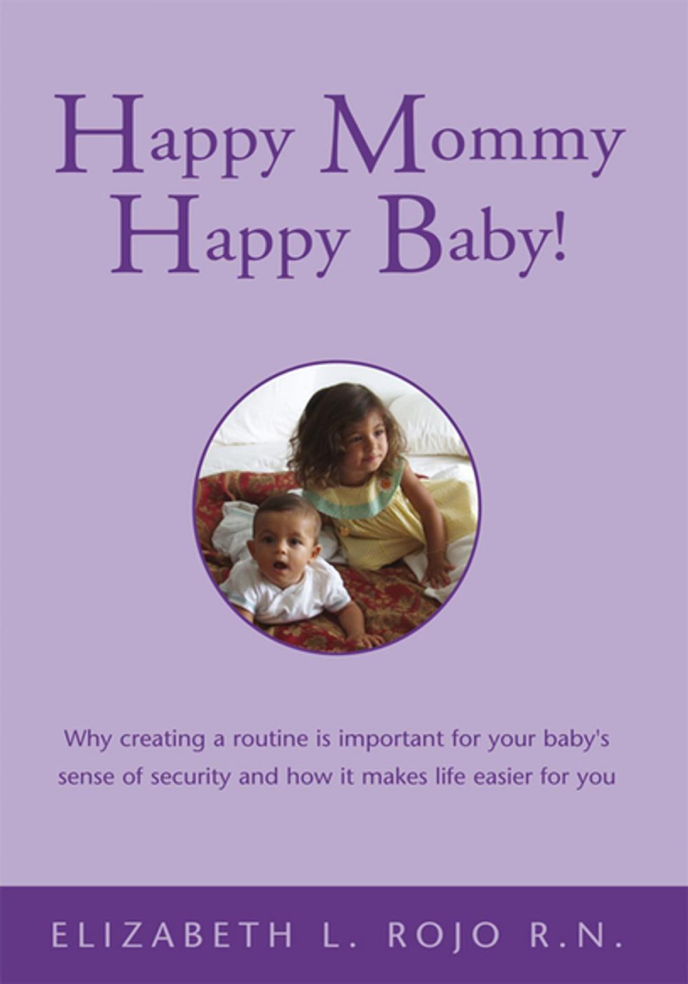 Big bigCover of Happy Mommy Happy Baby!