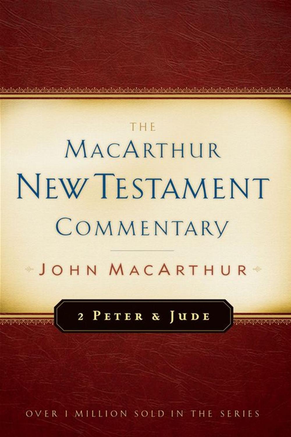 Big bigCover of 2 Peter and Jude MacArthur New Testament Commentary