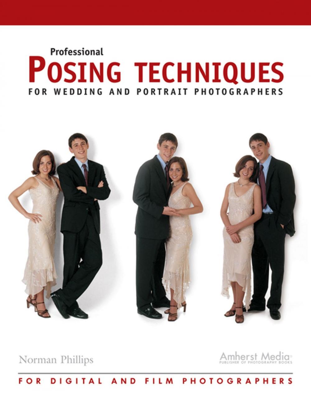 Big bigCover of Professional Posing Techniques for Wedding and Portrait Photographers