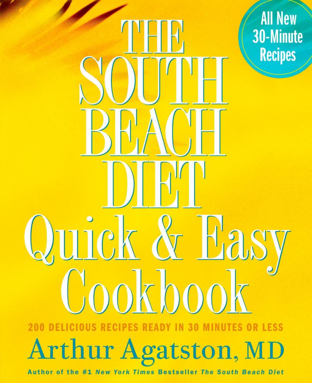 Big bigCover of The South Beach Diet Quick and Easy Cookbook