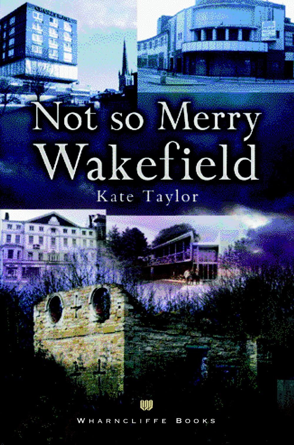 Big bigCover of Not So Merry Wakefield