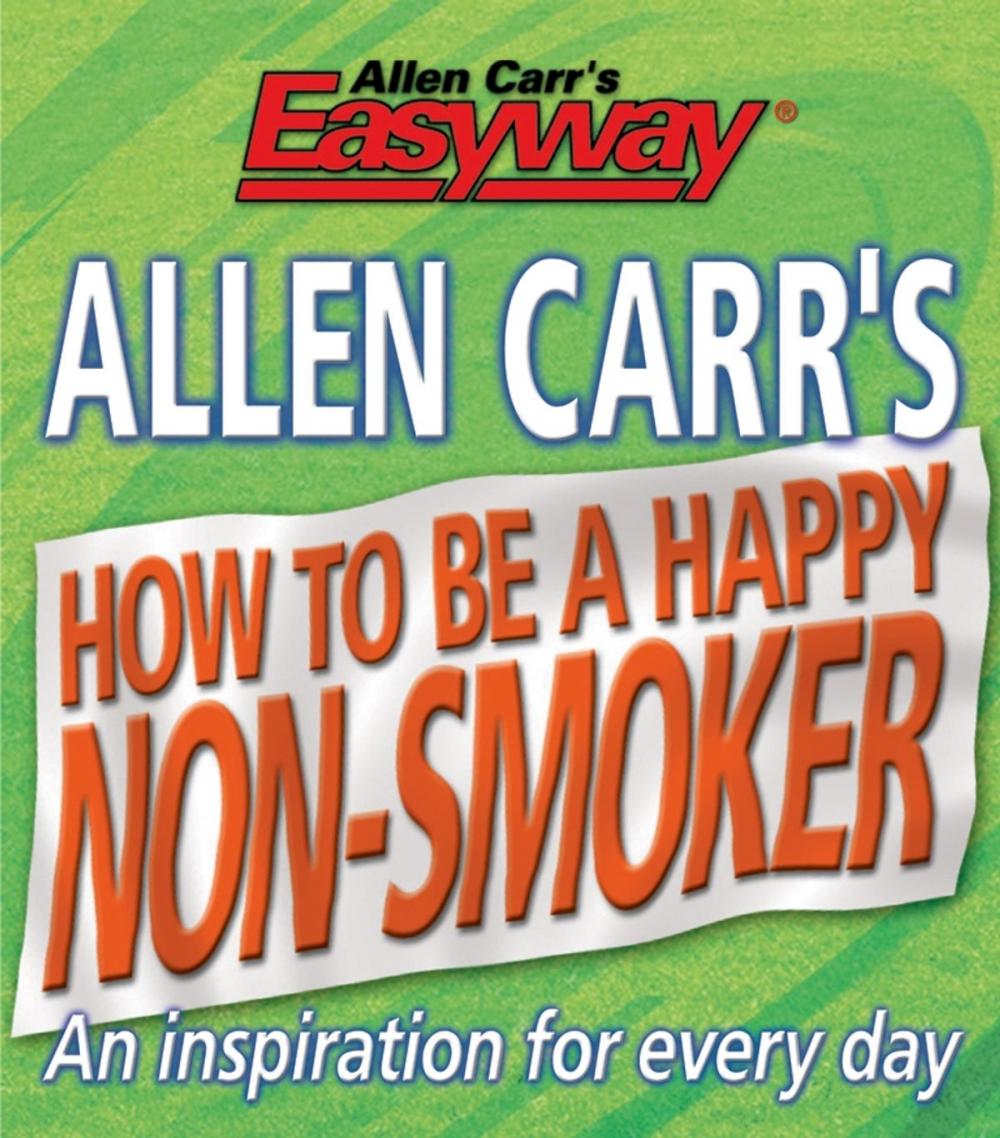 Big bigCover of How to be a Happy Non-Smoker