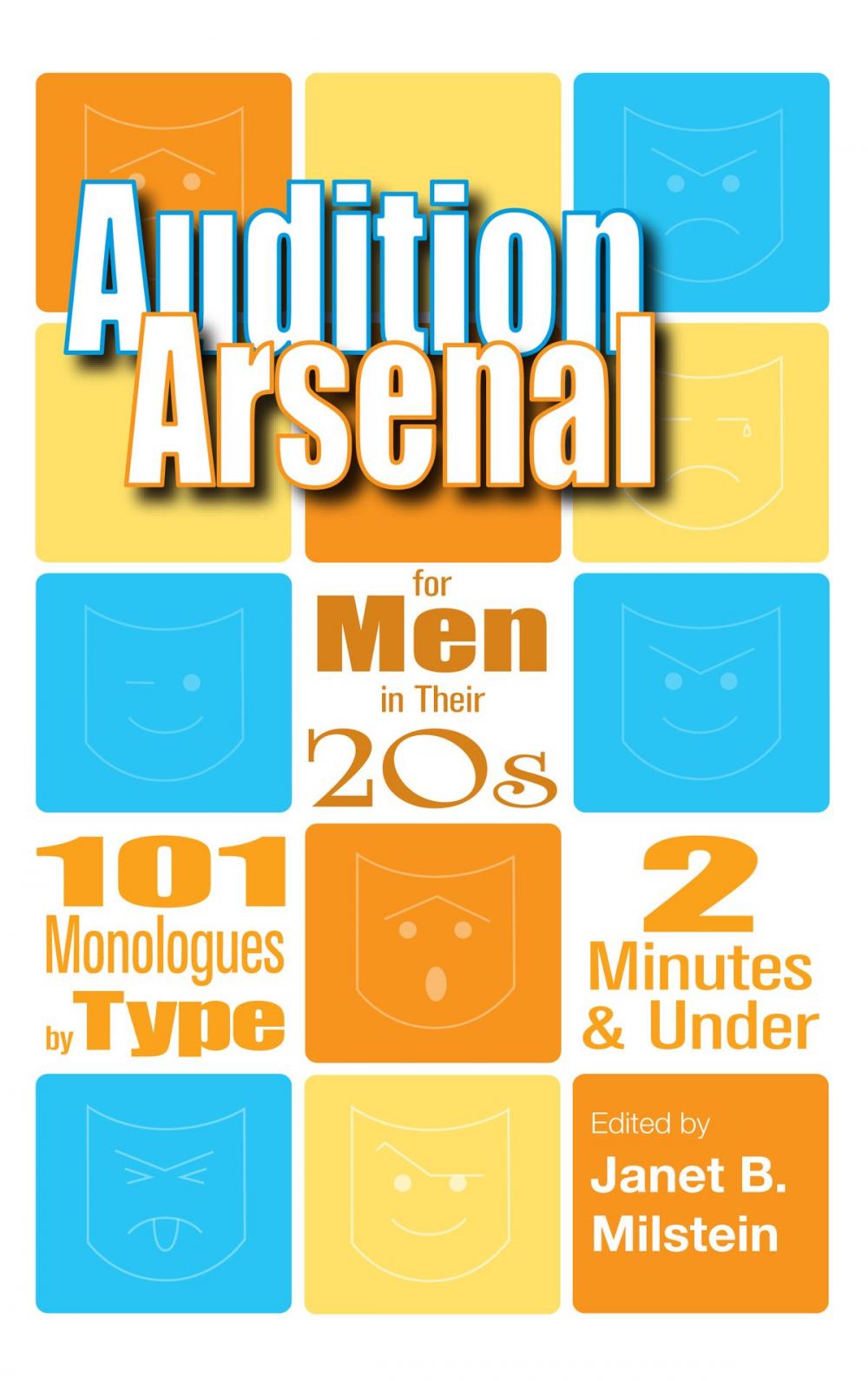 Big bigCover of Audition Arsenal for Men in their 20's: 101 Monologues by Type, 2 Minutes & Under