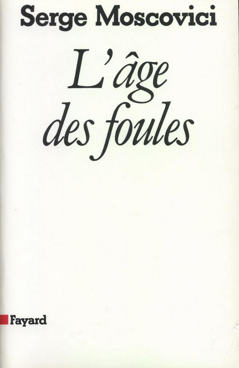 Big bigCover of L'âge des foules