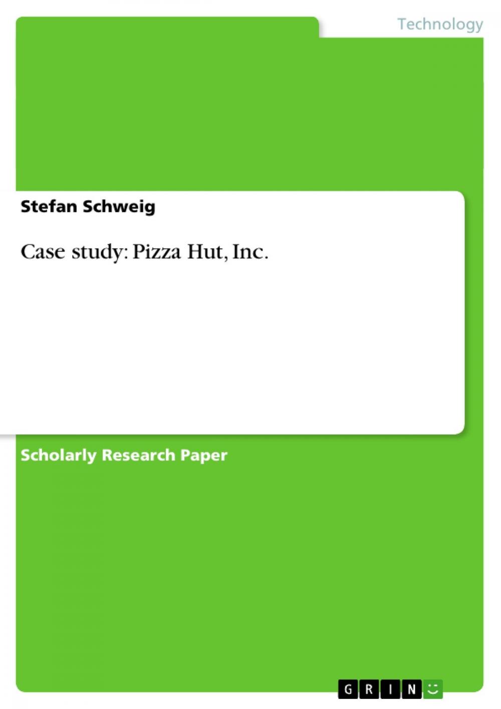 Big bigCover of Case study: Pizza Hut, Inc.