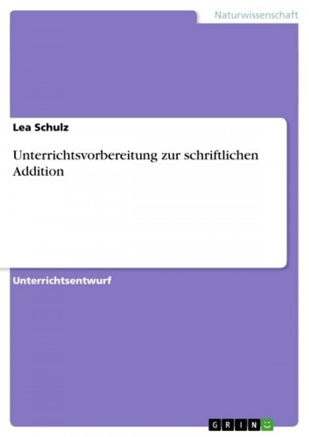 Big bigCover of Unterrichtsvorbereitung zur schriftlichen Addition