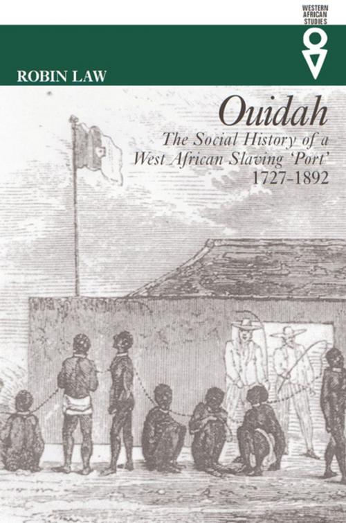 Cover of the book Ouidah by Robin Law, Ohio University Press