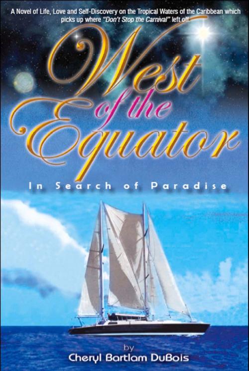 Cover of the book West of the Equator by Cheryl Bartlam DuBois, Frederick Fell Publishers, Inc.