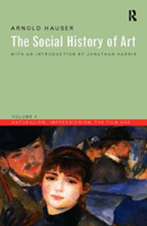 Cover of the book Social History of Art, Volume 4 by Arnold Hauser, Taylor and Francis