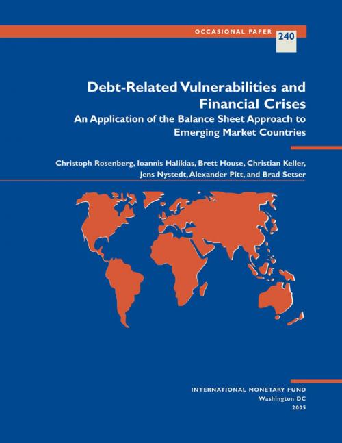 Cover of the book Debt-Related Vulnerabilities and Financial Crises by Brad Mr. Setser, Ioannis Mr. Halikias, Alexander Mr. Pitt, Christoph Mr. Rosenberg, Brett Mr. House, Jens Mr. Nystedt, Christian Mr. Keller, INTERNATIONAL MONETARY FUND