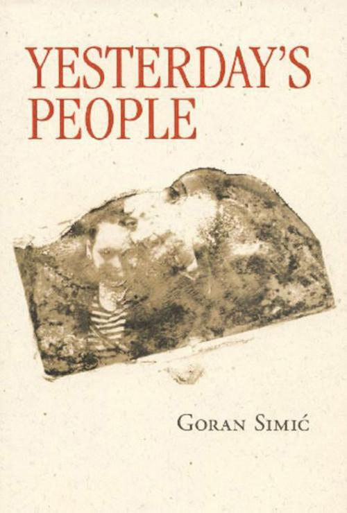 Cover of the book Yesterday's People by Goran Simic, Biblioasis