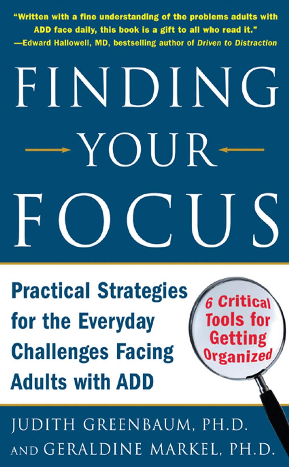 Big bigCover of Finding Your Focus : Practical strategies for the everyday challenges facing adults with ADD: Practical strategies for the everyday challenges facing adults with ADD