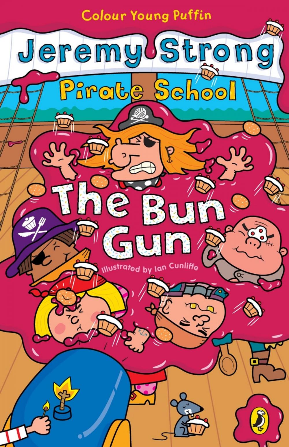 Big bigCover of Pirate School: The Bun Gun