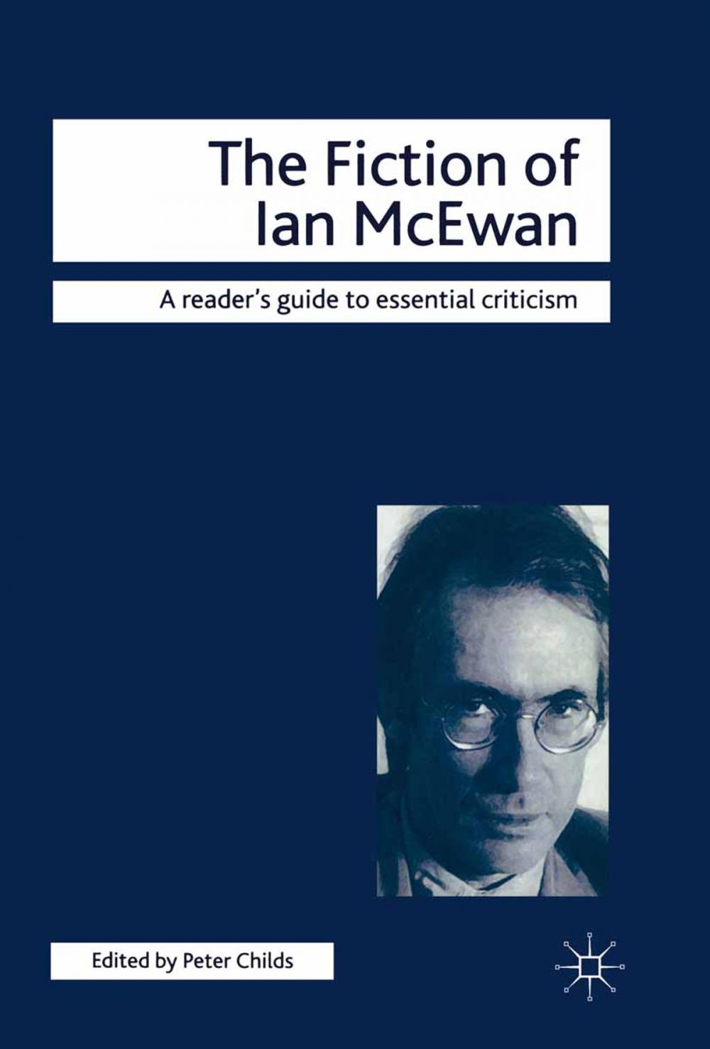 Big bigCover of The Fiction of Ian McEwan