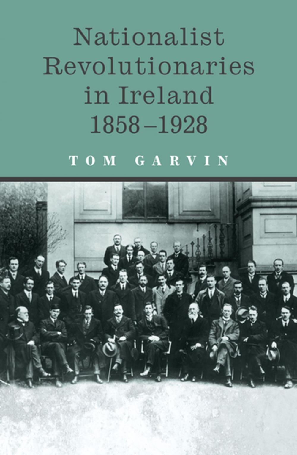 Big bigCover of Nationalist Revolutionaries in Ireland 1858-1928