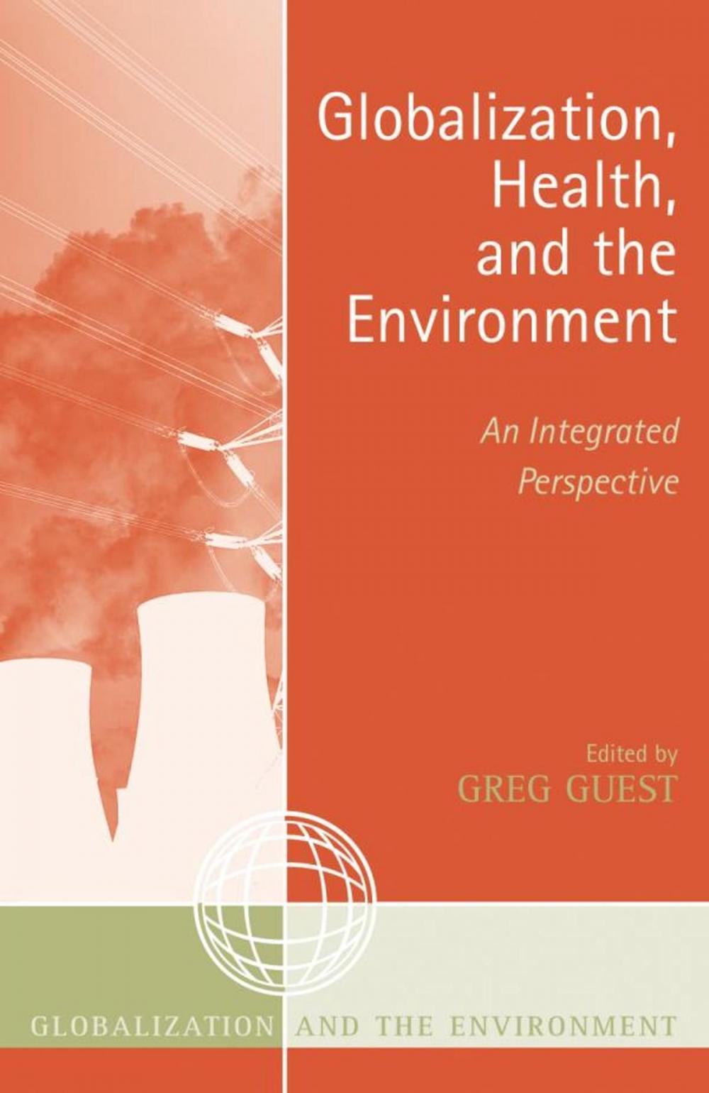 Big bigCover of Globalization, Health, and the Environment