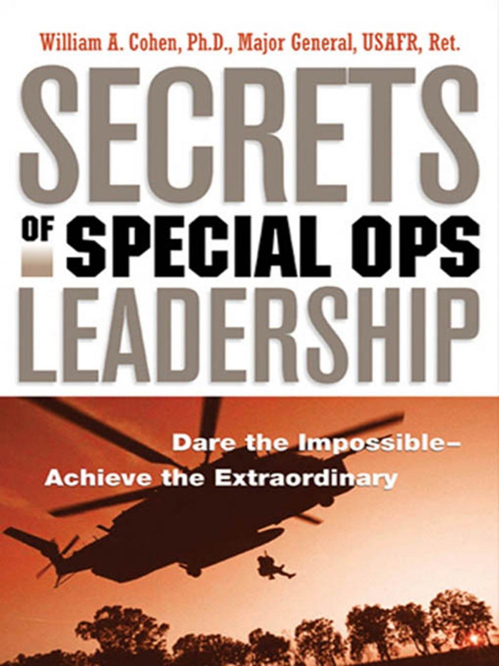 Big bigCover of Secrets of Special Ops Leadership