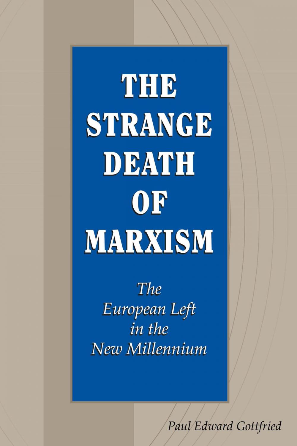 Big bigCover of The Strange Death of Marxism