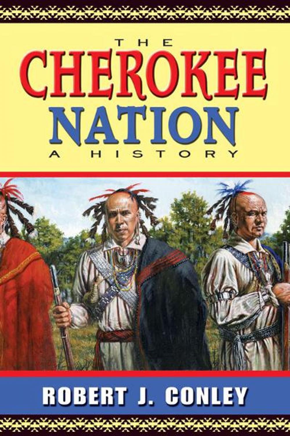 Big bigCover of The Cherokee Nation: A History