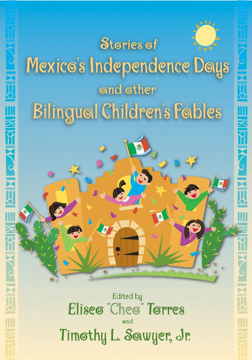 Big bigCover of Stories of Mexico's Independence Days and Other Bilingual Children's Fables