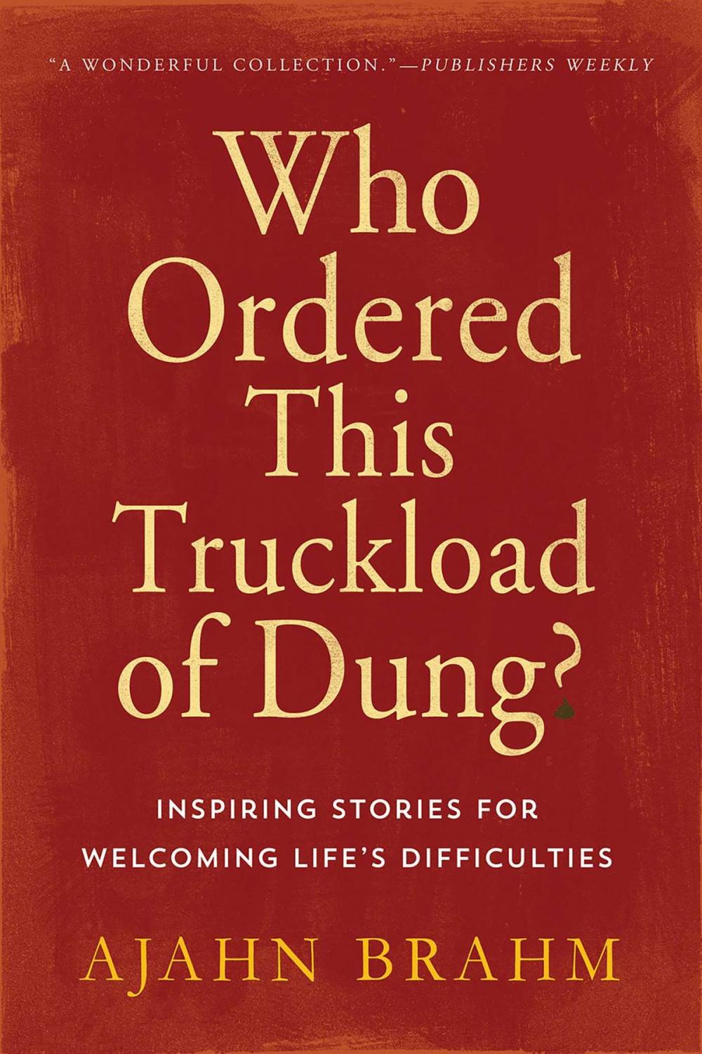 Big bigCover of Who Ordered This Truckload of Dung?