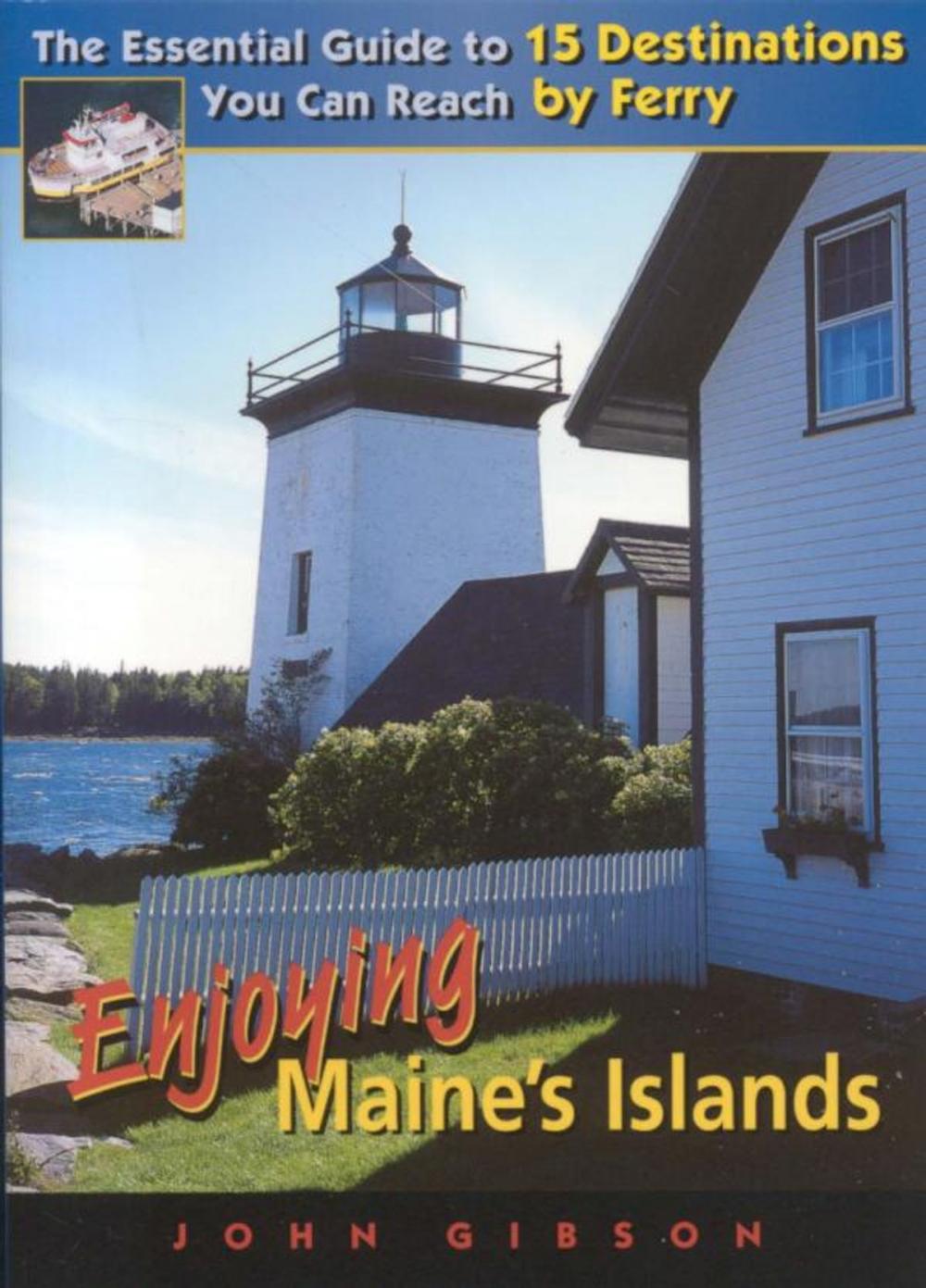 Big bigCover of Enjoying Maine's Islands