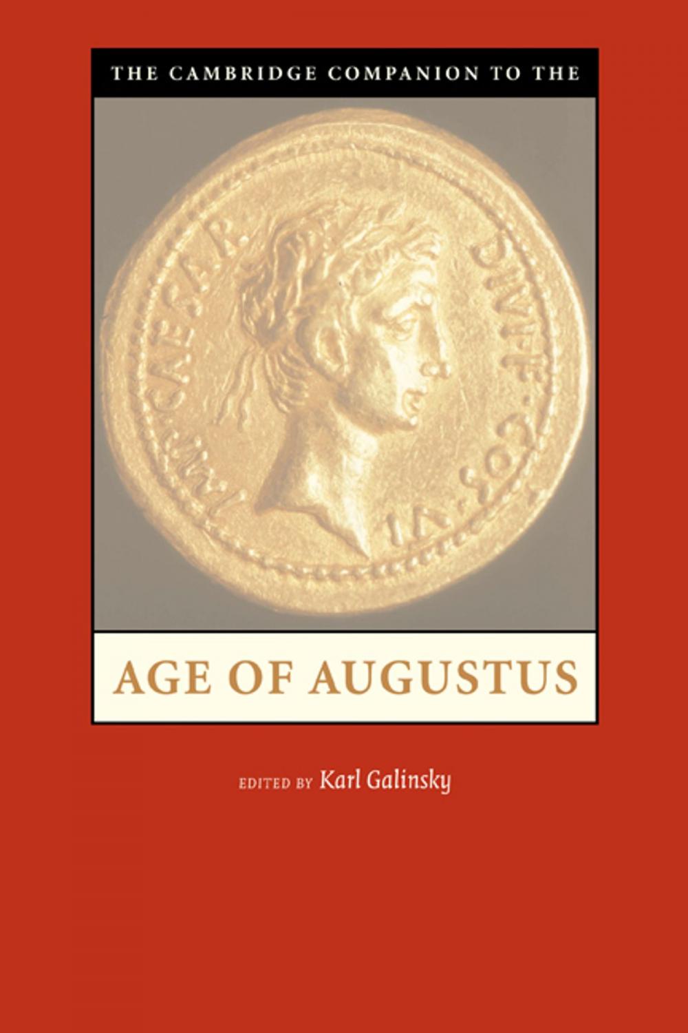 Big bigCover of The Cambridge Companion to the Age of Augustus