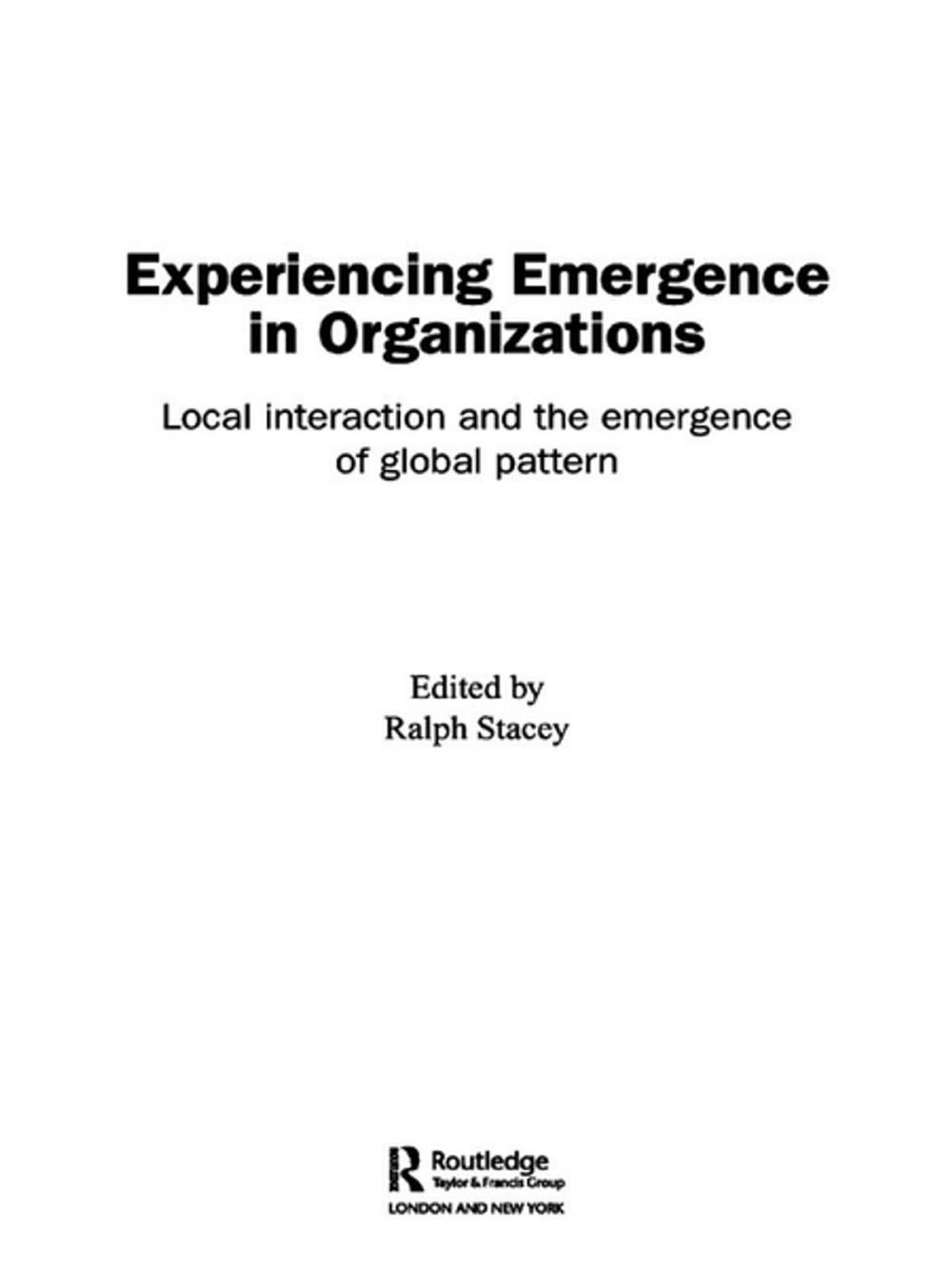 Big bigCover of Experiencing Emergence in Organizations