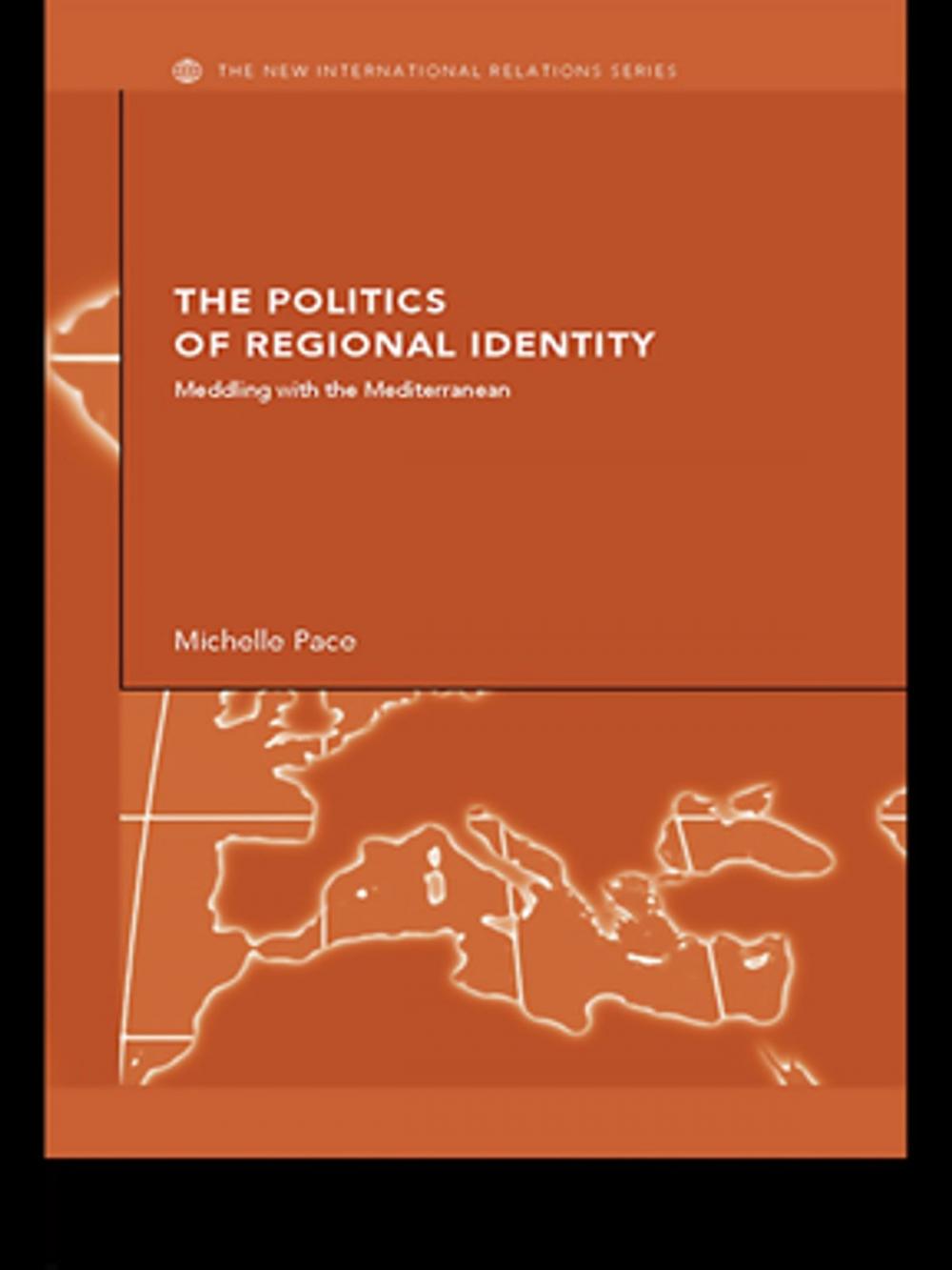 Big bigCover of The Politics of Regional Identity