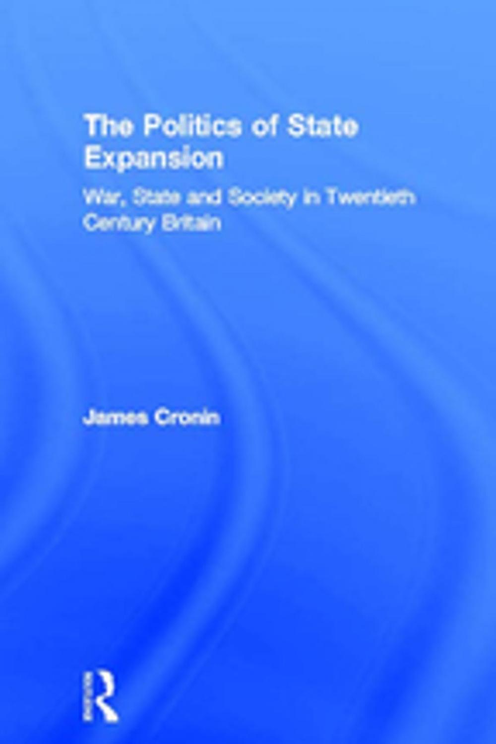 Big bigCover of The Politics of State Expansion