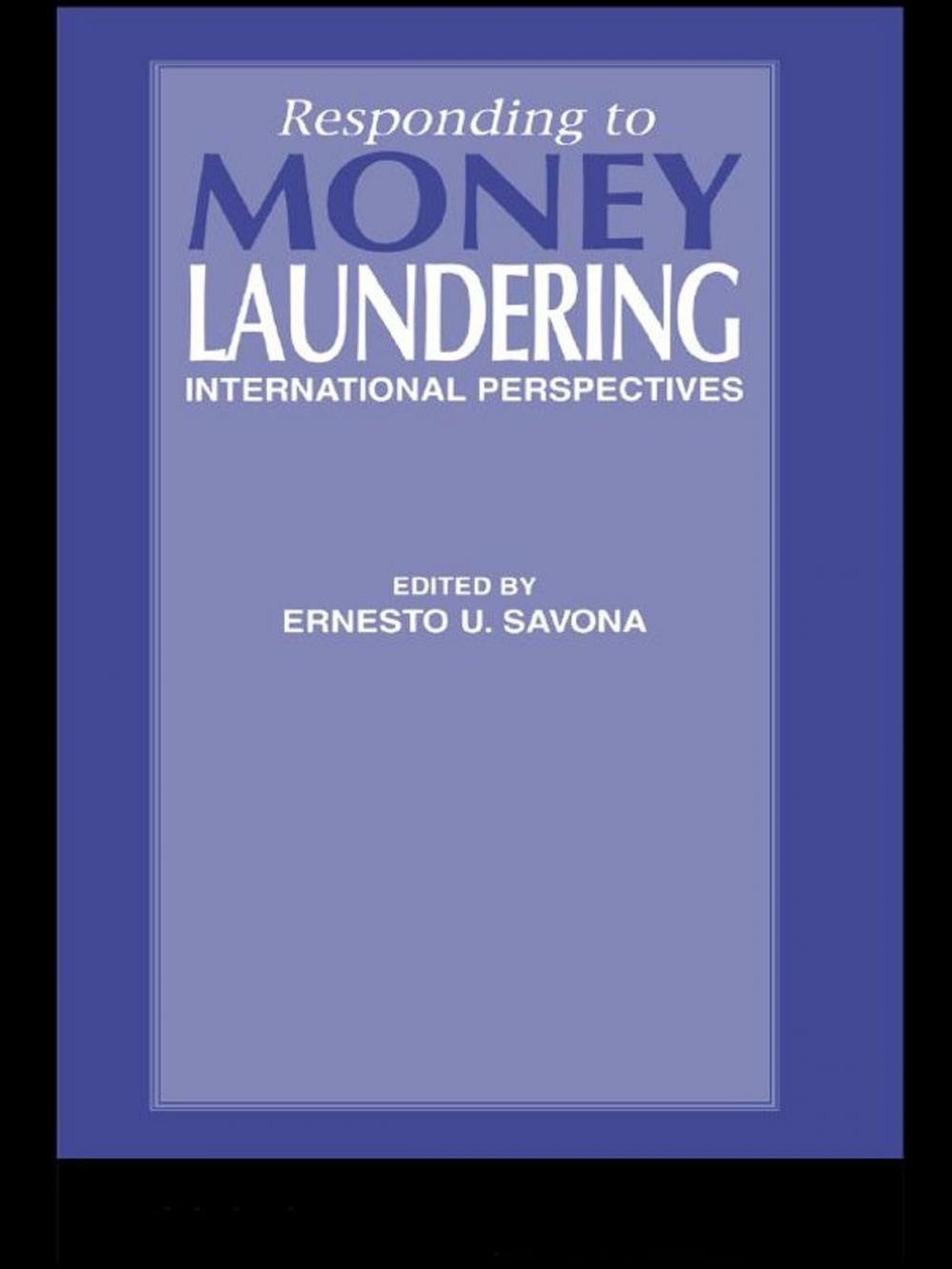 Big bigCover of Responding to Money Laundering