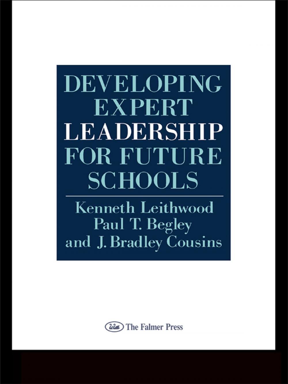 Big bigCover of Developing Expert Leadership For Future Schools