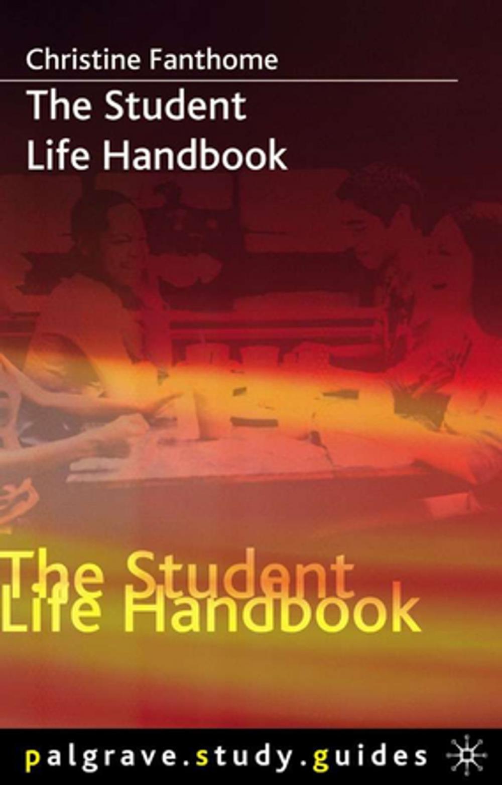 Big bigCover of The Student Life Handbook